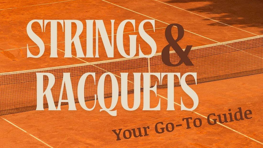Finding-Your-Perfect-Setup-Your-Go-To-Guide-for-Strings-Racquets Loriet Sports